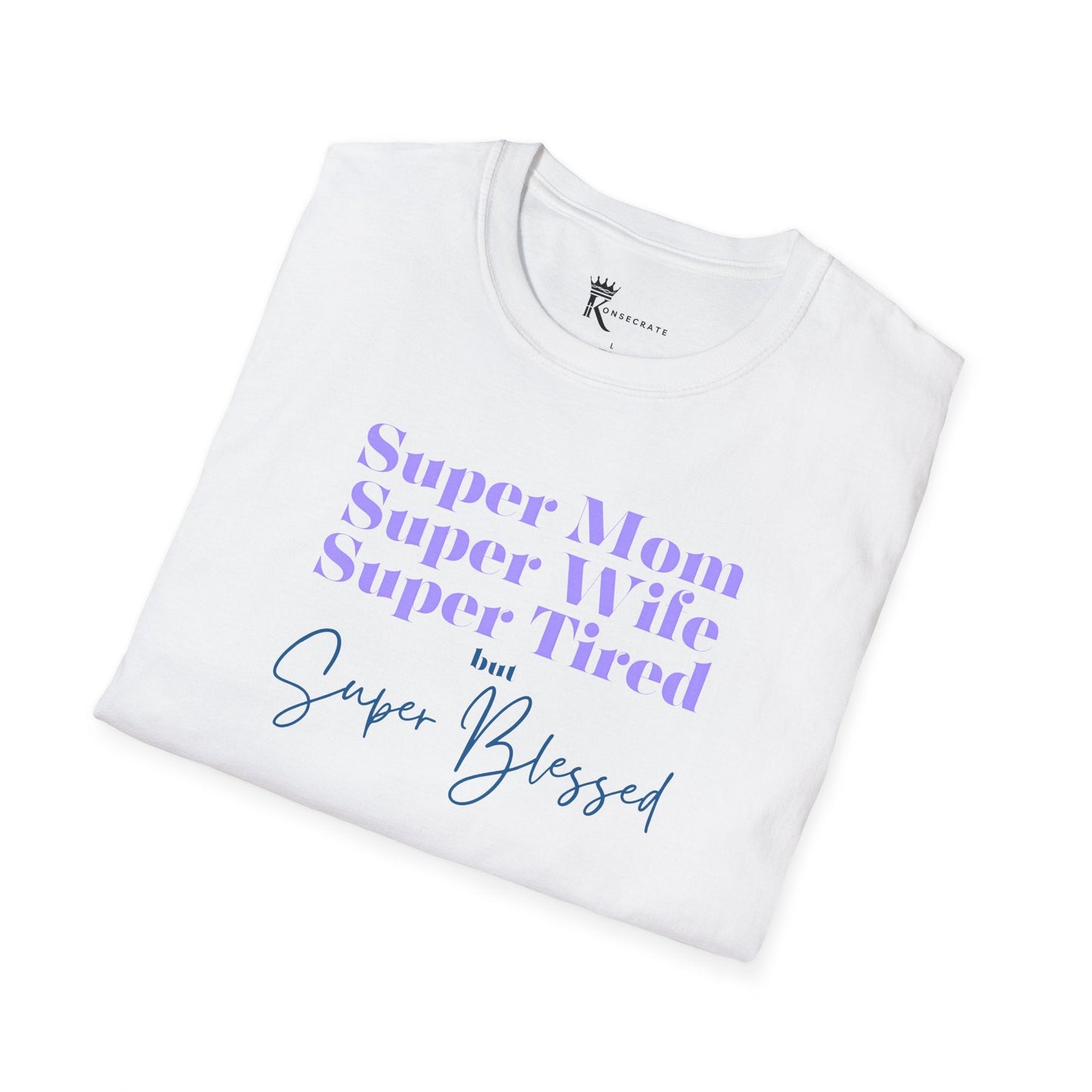 Super Blessed T-Shirt – Kingdom Family Collection