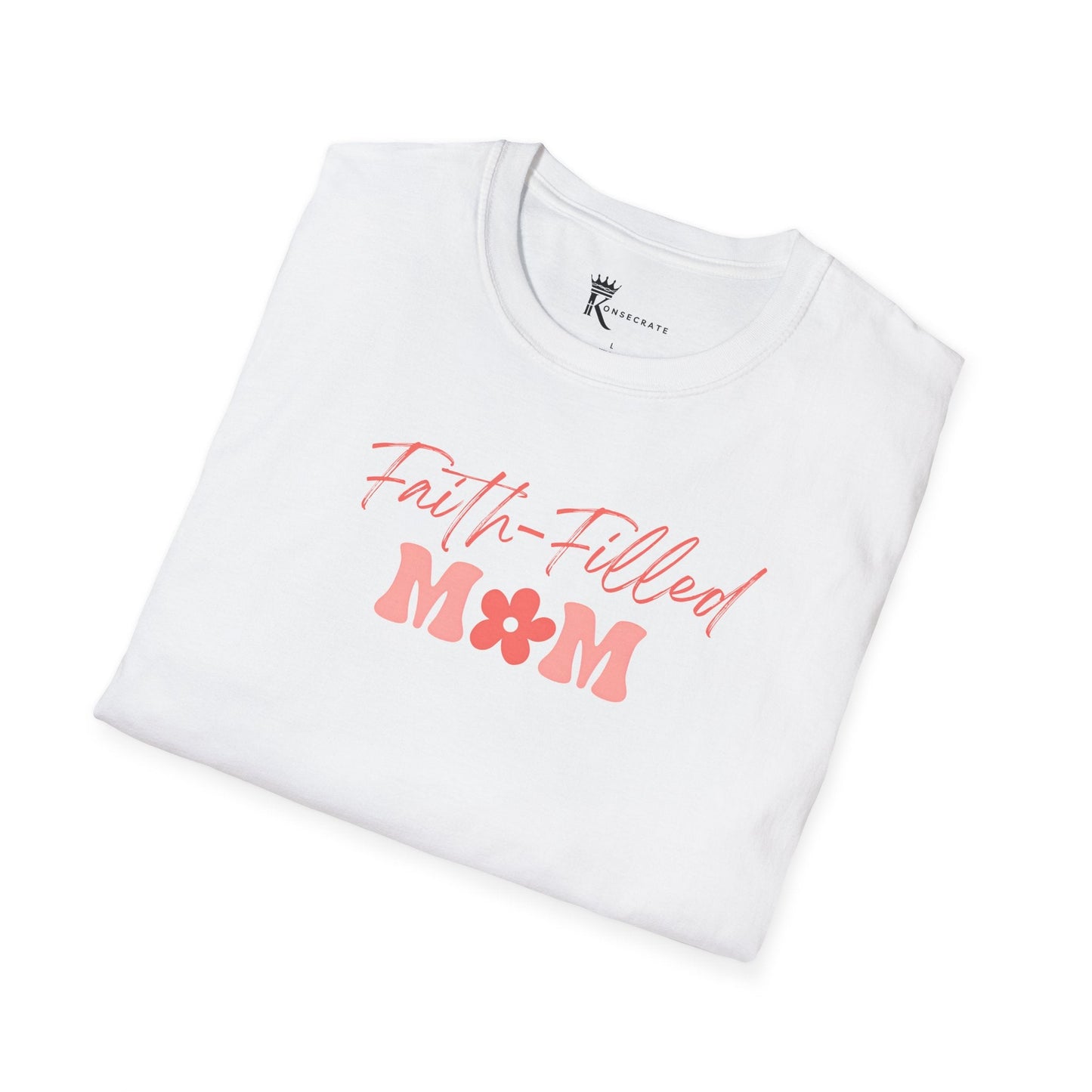 Faith-Filled Mom T-Shirt – Kingdom Family Collection
