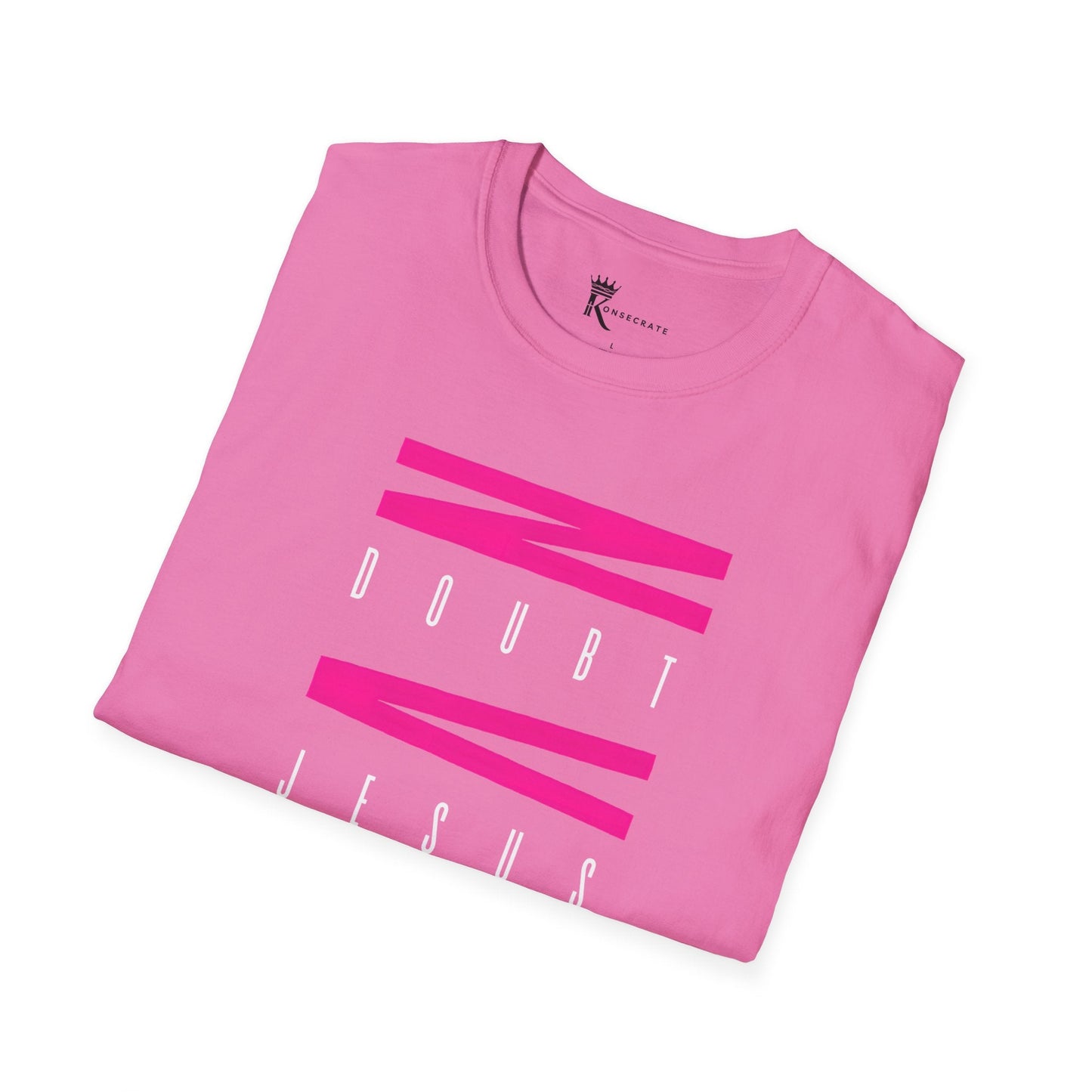 Never Doubt Jesus Pink T-Shirt – Bold Faith Collection