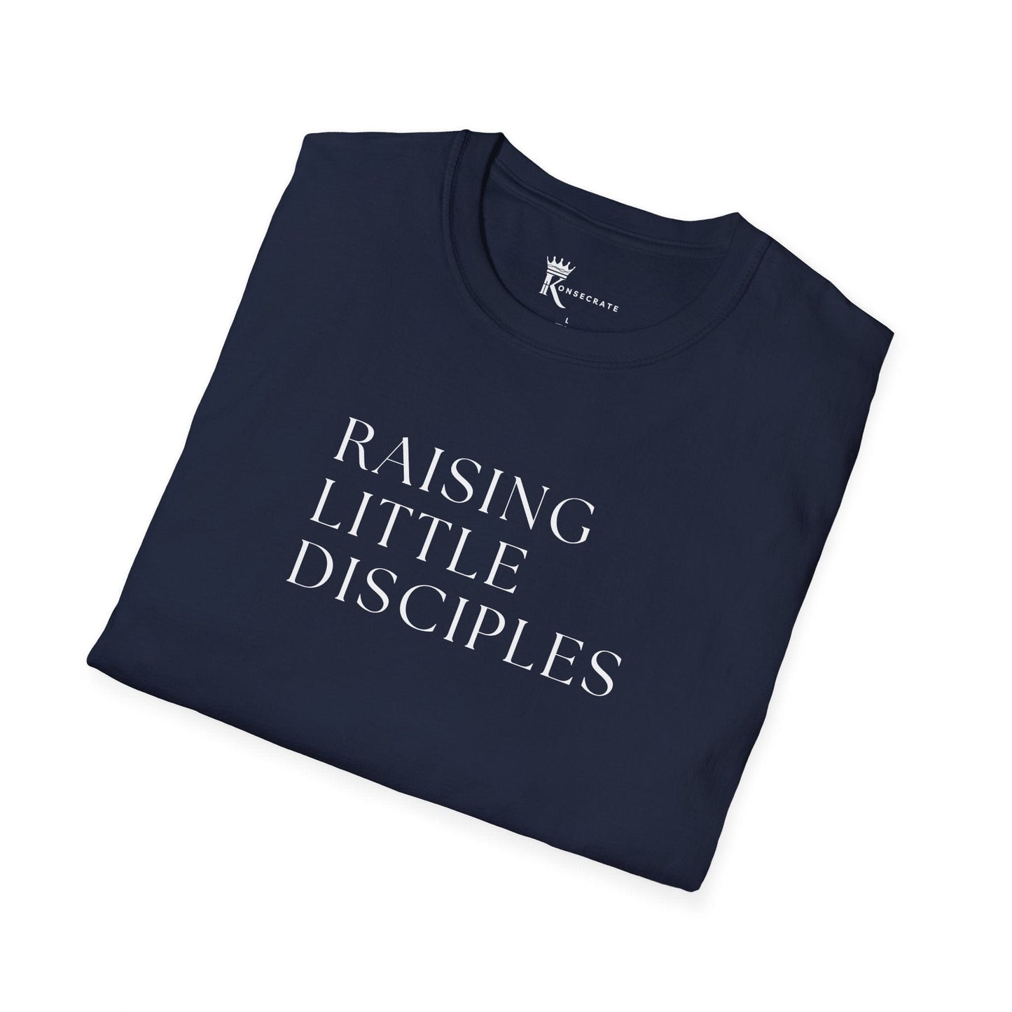 Raising Little Disciples I T-Shirt – Kingdom Family Collection