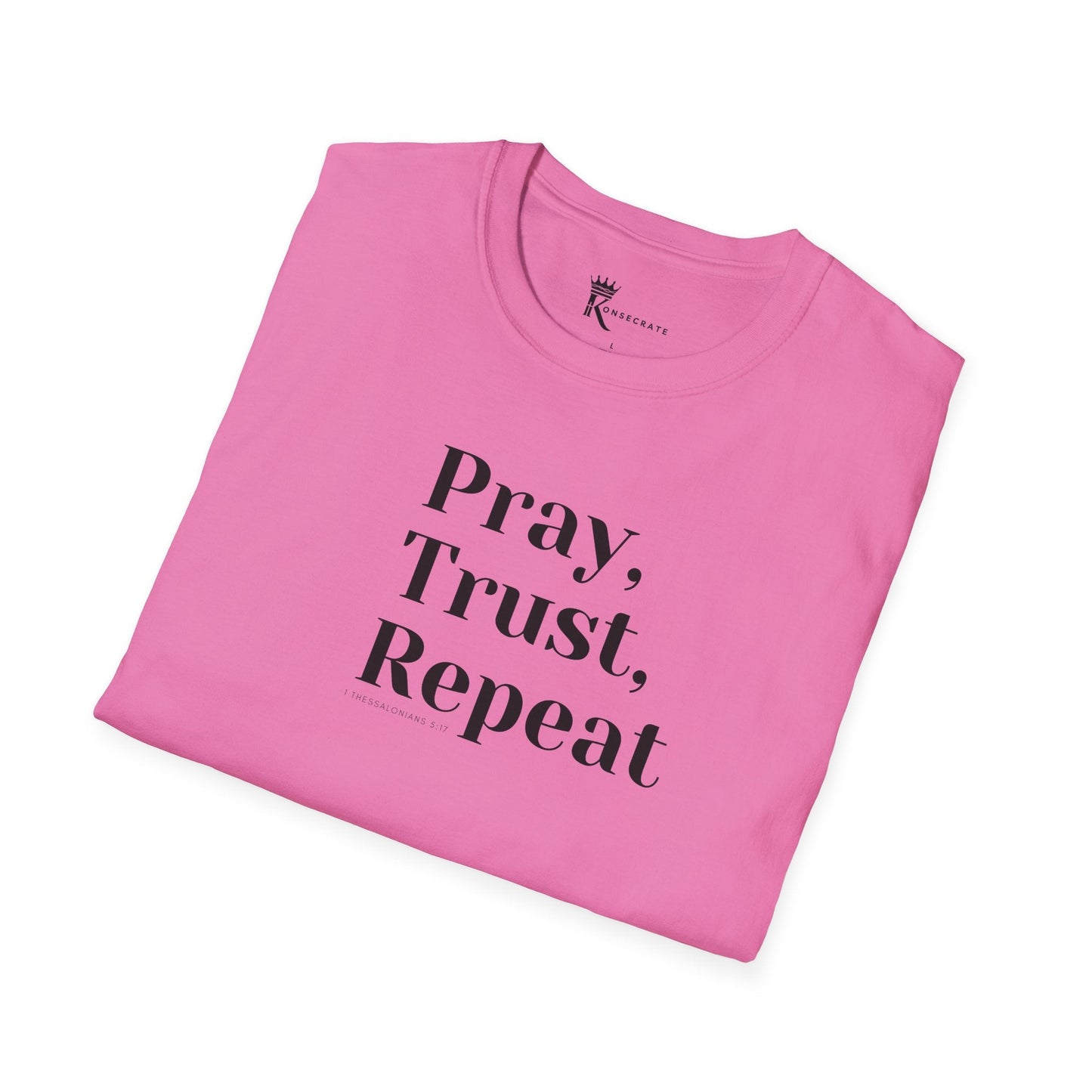 Pray & Trust Tee