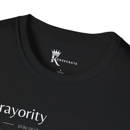Prayority Defined T-Shirt – Meaningful Edition