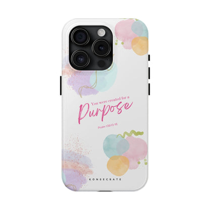 You'Re Created For A Purpose Phone Case – Purpose Edition