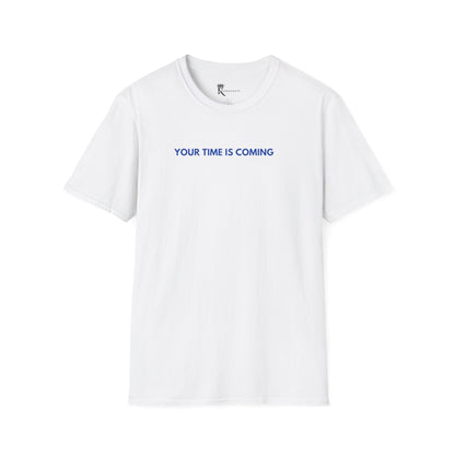 Your Time Is Coming - Psalm 37:23 T-Shirt  – Love Thy Neighbor Collection