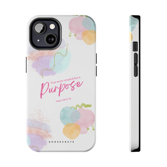 You'Re Created For A Purpose Phone Case – Purpose Edition