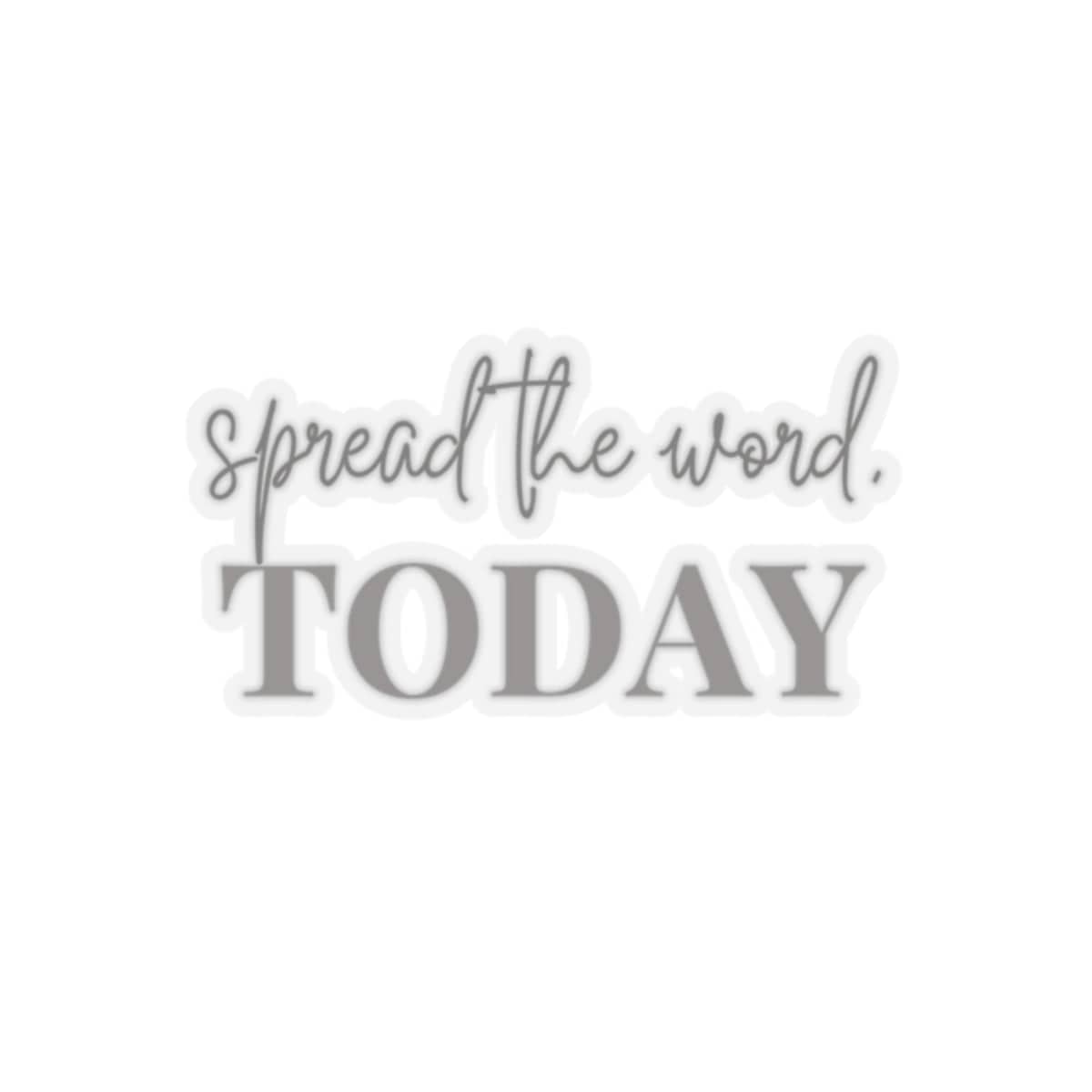 Spread The Word Sticker – Accessories
