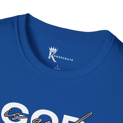 God Is Good All The Time T-Shirt