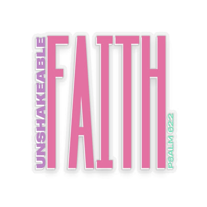 Unshakeable Faith Sticker – Bold Faith Collection