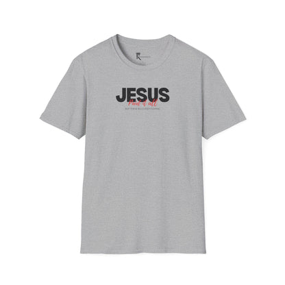 Jesus Paid It All But These Bills II T-ShirT
