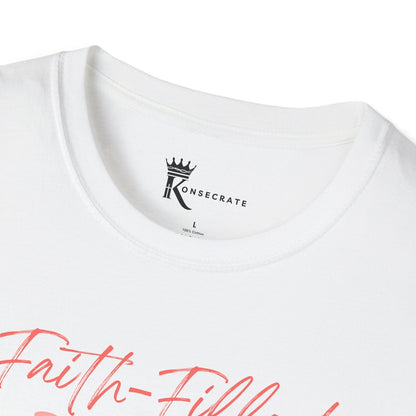 Faith-Filled Mom T-Shirt  – Kingdom Family Collection