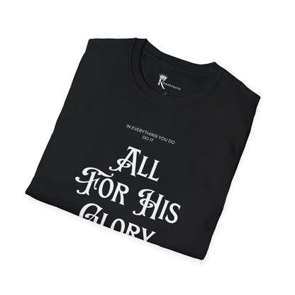 All For His Glory T-Shirt – Bold Faith Collection