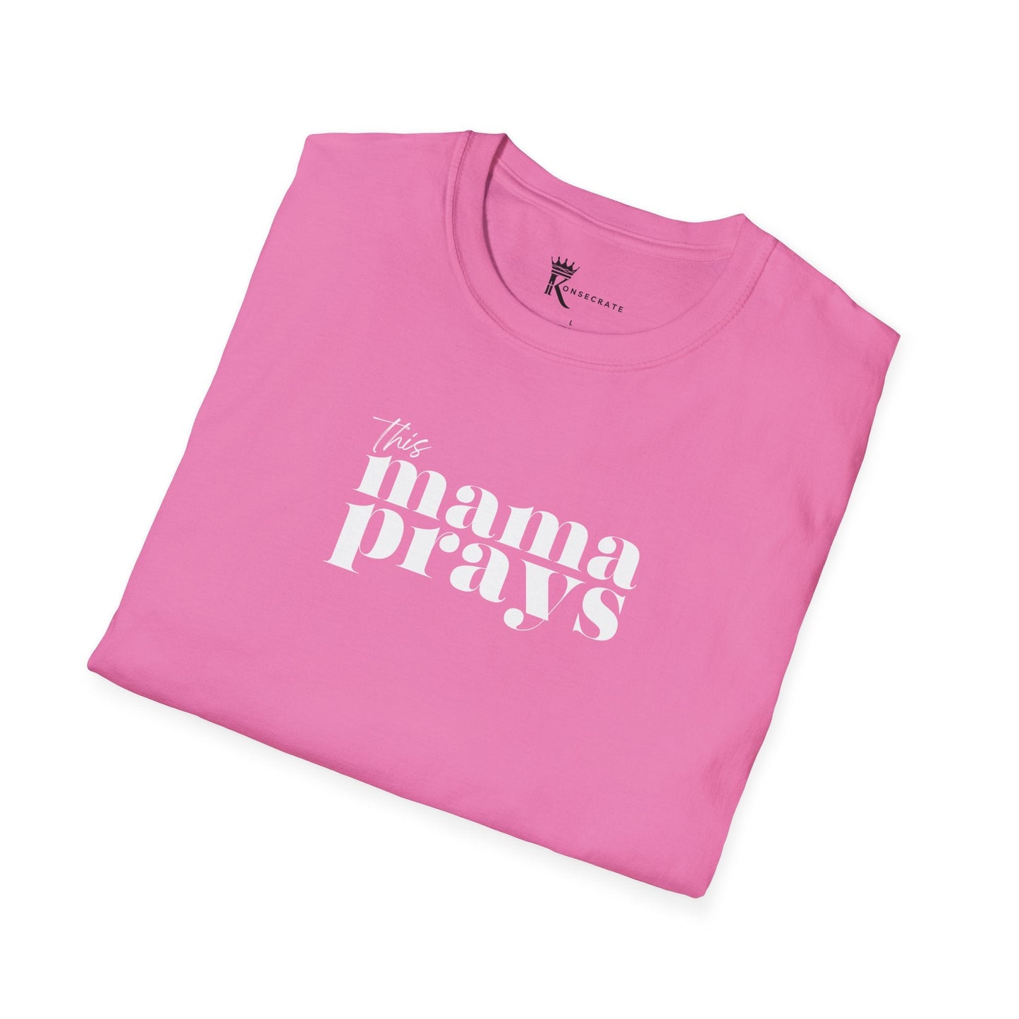This Mama Prays T-Shirt  – Kingdom Family Collection