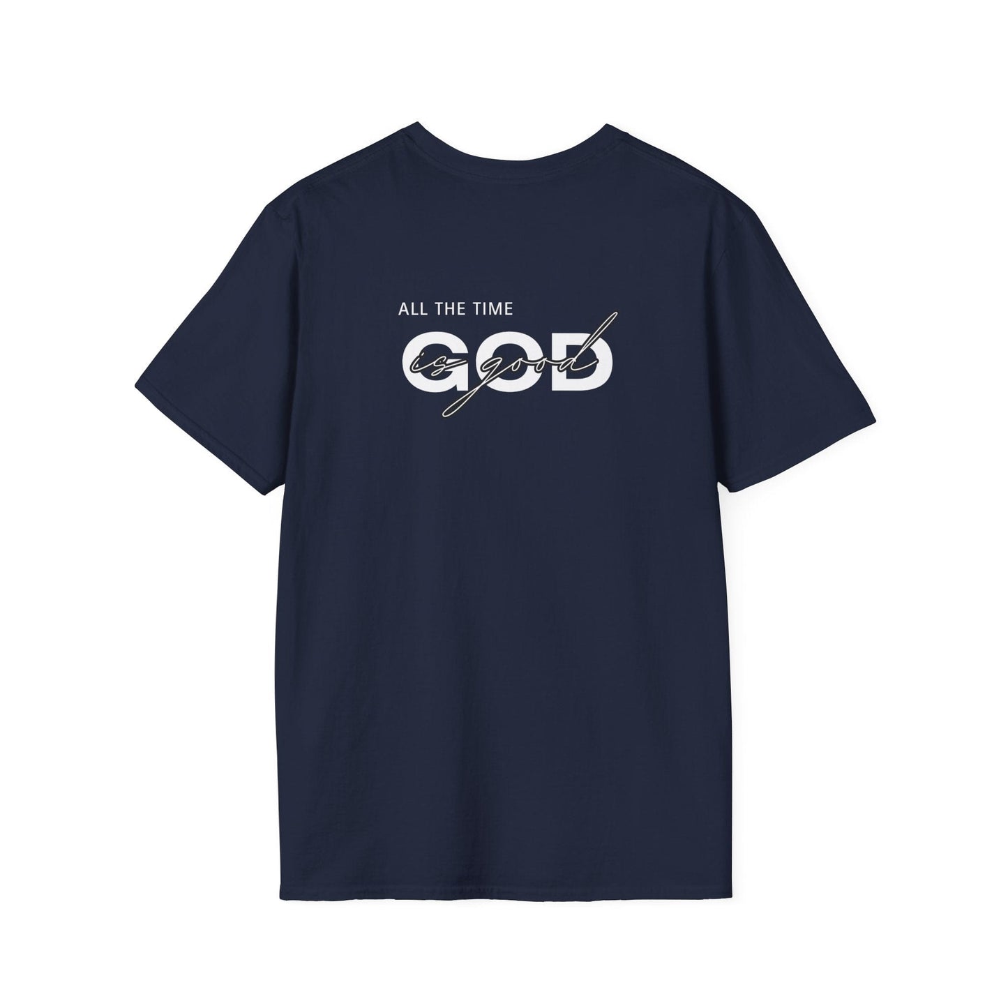 God Is Good All The Time T-Shirt
