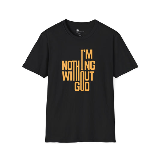 Nothing Without God T-Shirt – Bold Faith Collection