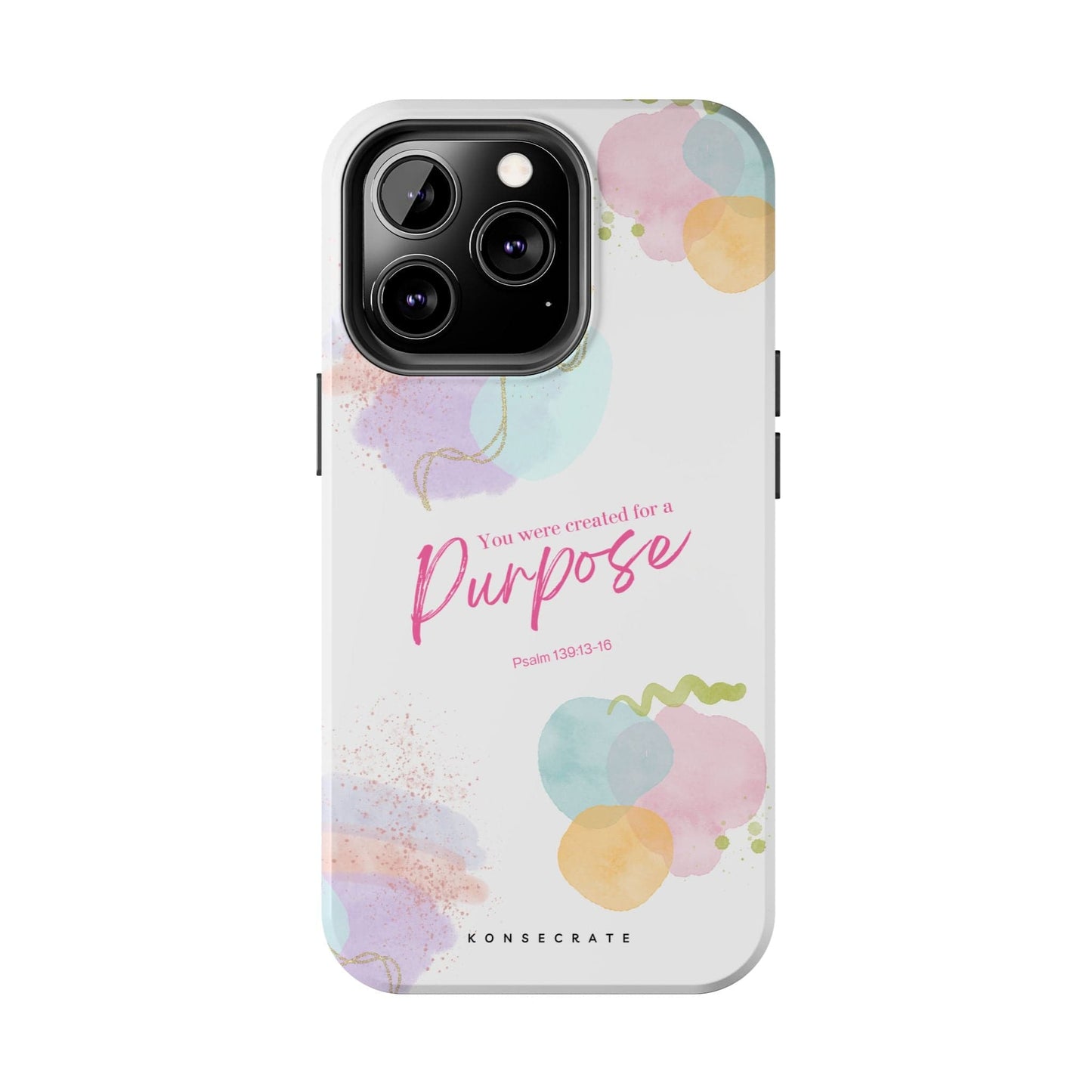 You'Re Created For A Purpose Phone Case – Purpose Edition
