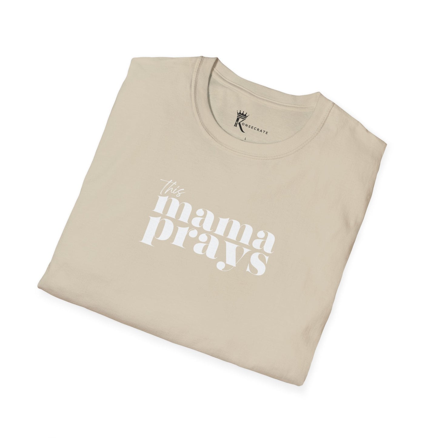 This Mama Prays T-Shirt  – Kingdom Family Collection