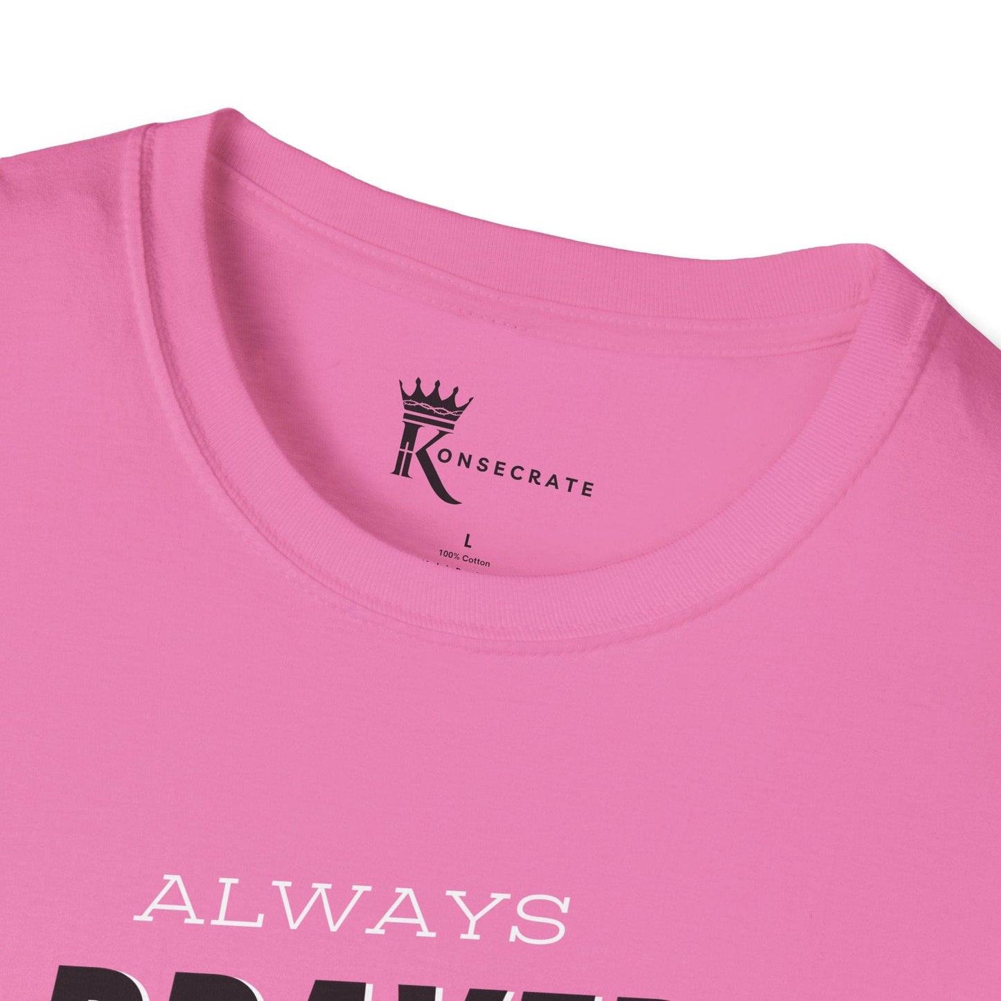 Always Prayed Up Tee – Bold Faith Collection