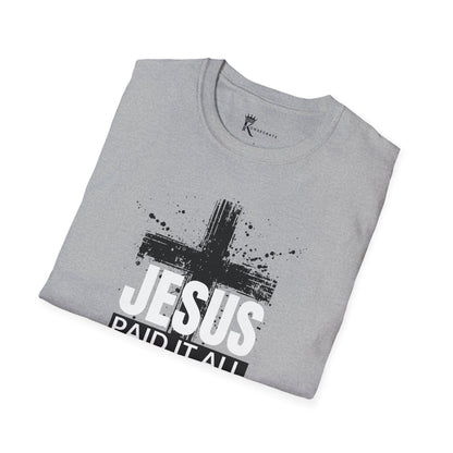 Paid It All But These Bills I T-Shirt Tee – Bold Faith Collection
