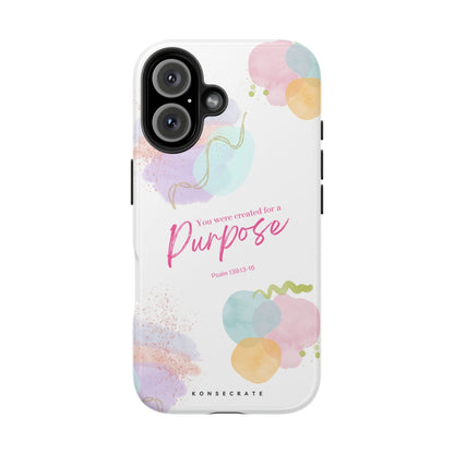 You'Re Created For A Purpose Phone Case – Purpose Edition