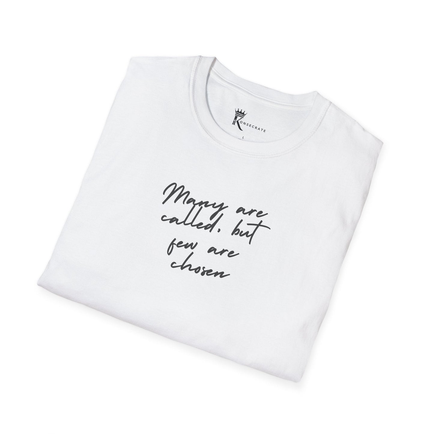 Few Are Chosen T-Shirt