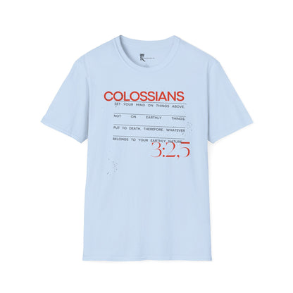 Colossians 3:2 And 5 T-Shirt  – Bold Faith Collection
