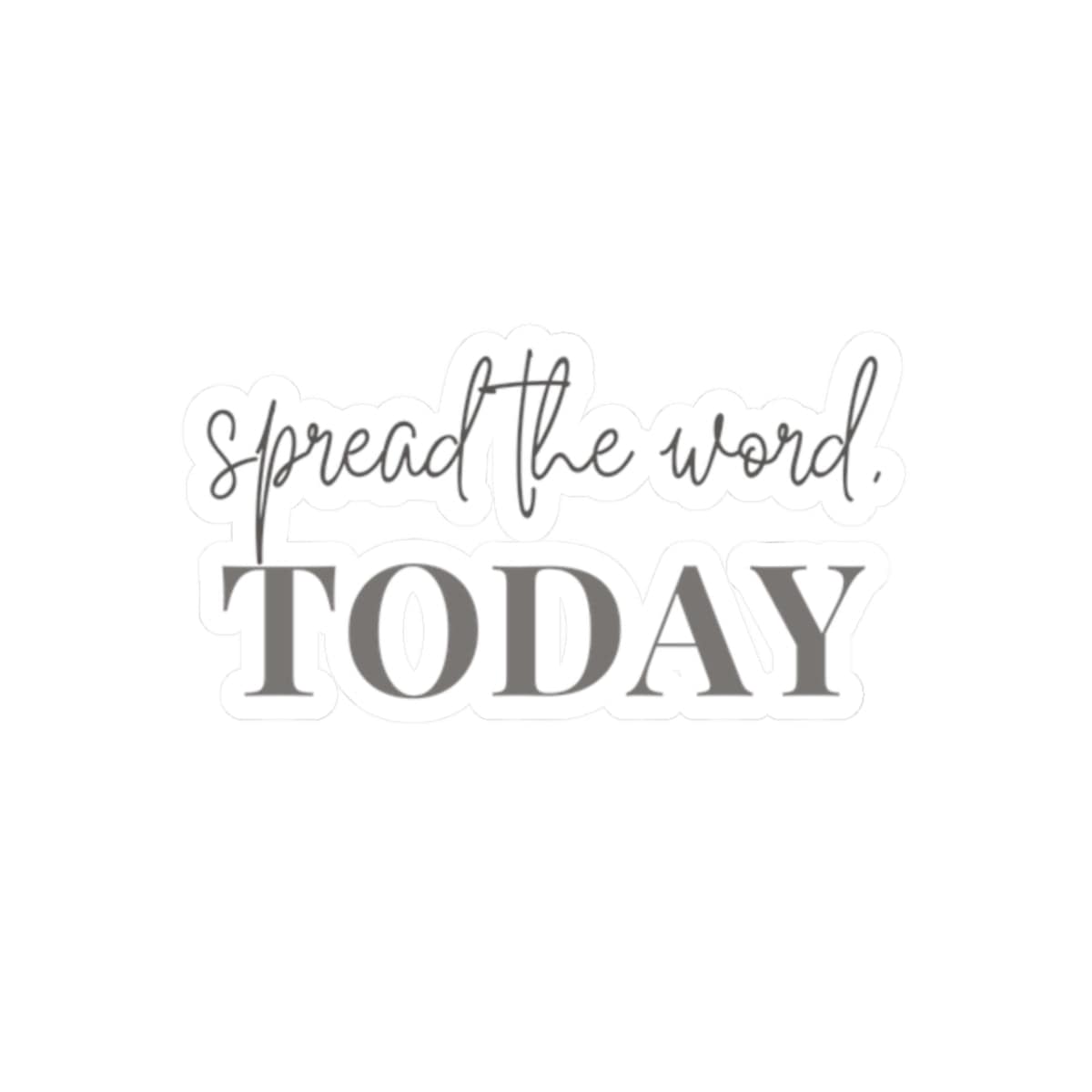 Spread The Word Sticker – Accessories
