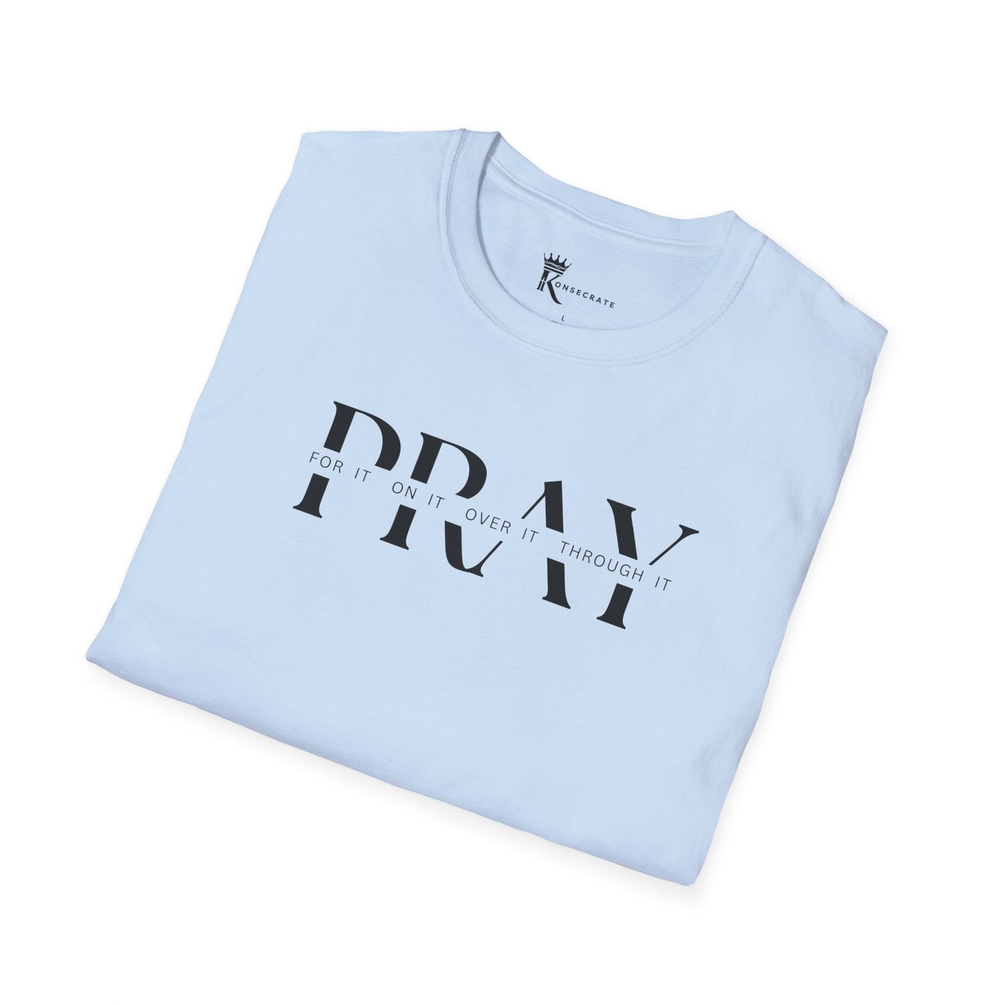 Pray Over It T-Shirt