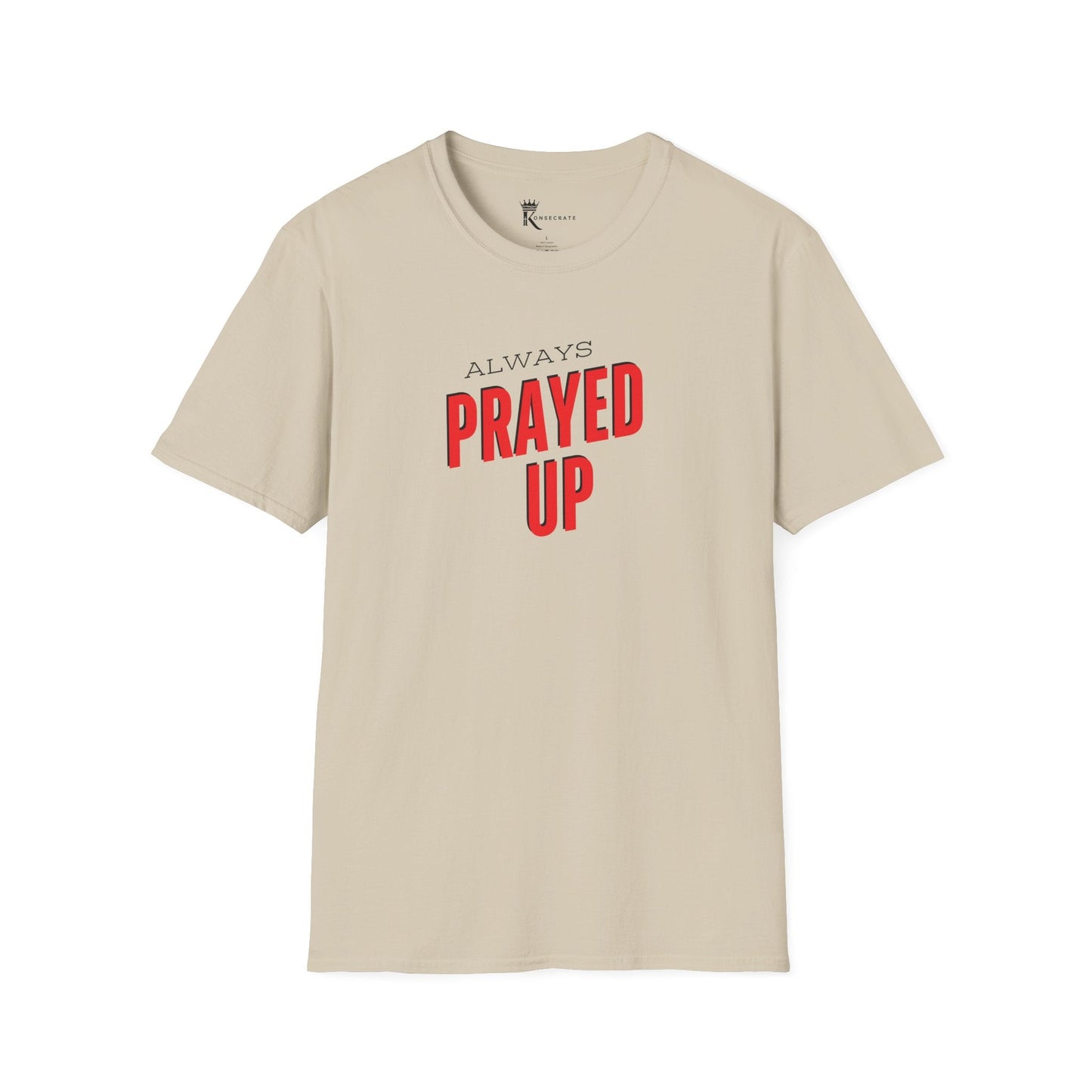 Always Prayed Up Tee – Bold Faith Collection