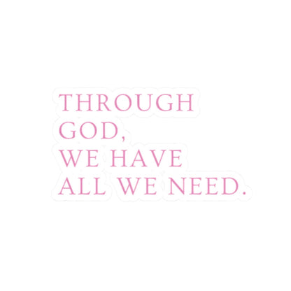 All We Need Sticker – Accessories