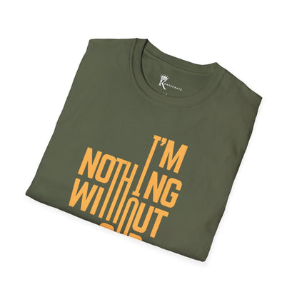 Nothing Without God T-Shirt – Bold Faith Collection