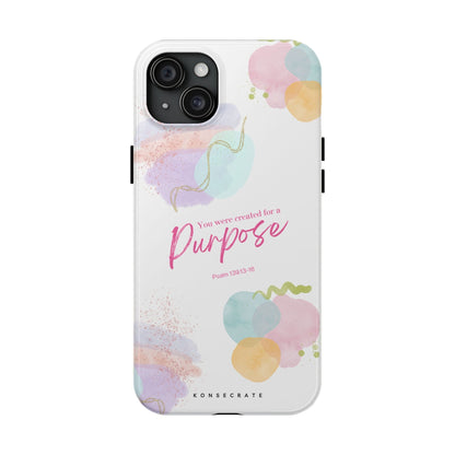 You'Re Created For A Purpose Phone Case – Purpose Edition