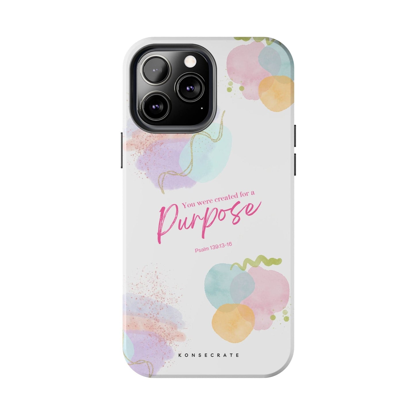 You'Re Created For A Purpose Phone Case – Purpose Edition