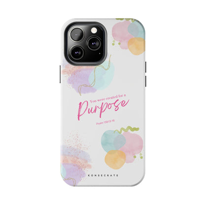 You'Re Created For A Purpose Phone Case – Purpose Edition