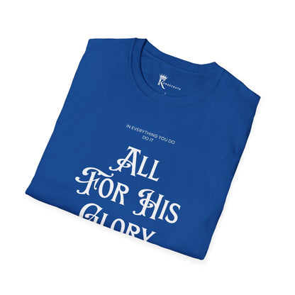 All For His Glory T-Shirt – Bold Faith Collection