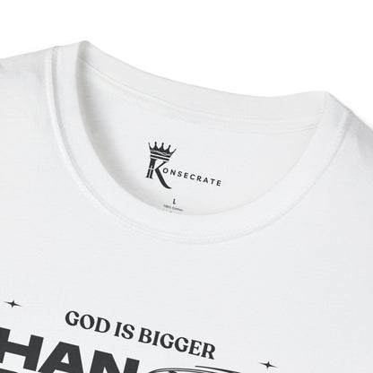God Is Bigger Black T-Shirt  – Bold Faith Collection