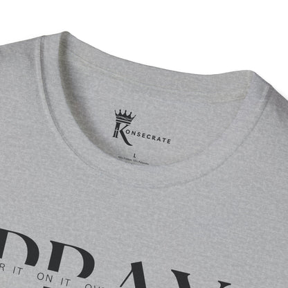 Pray Over It T-Shirt