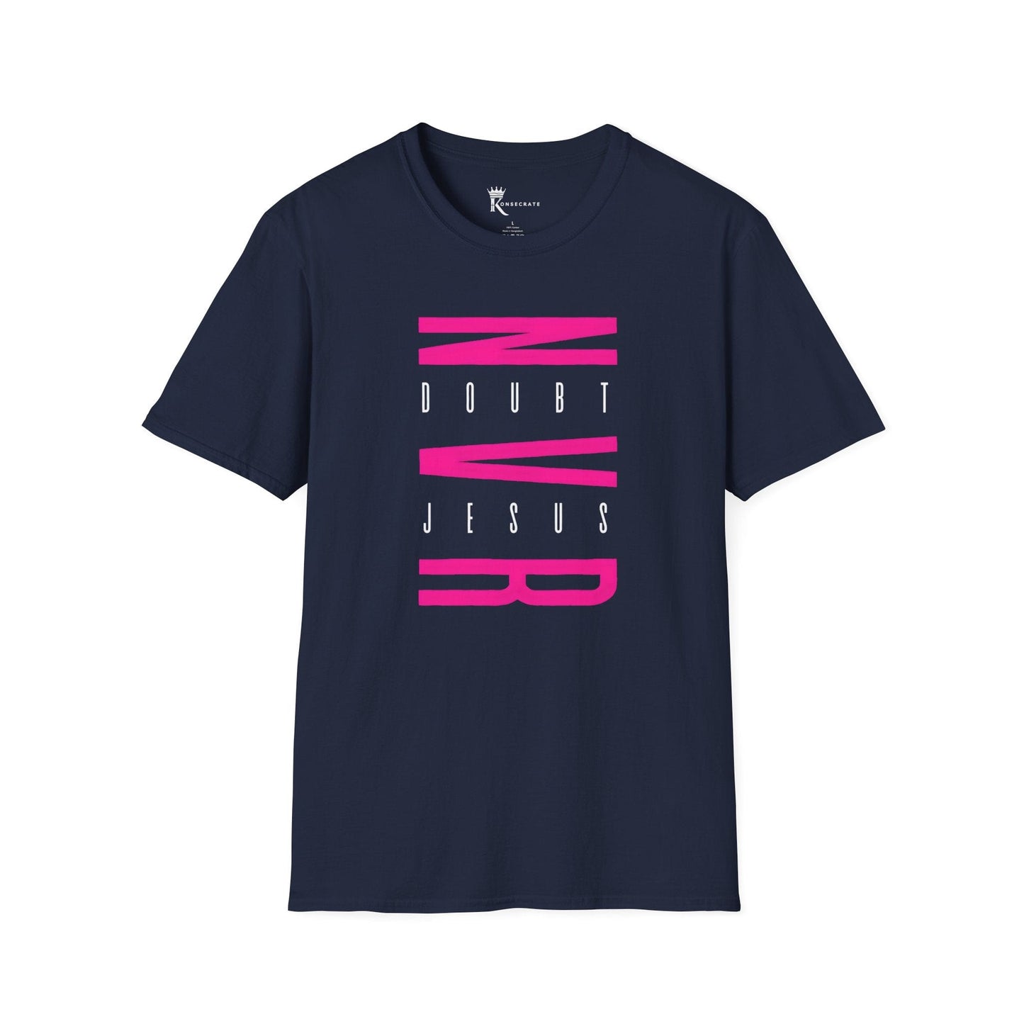 Never Doubt Jesus Pink T-Shirt  – Bold Faith Collection