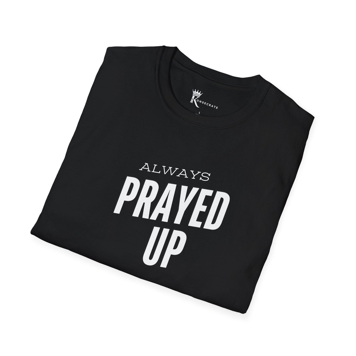 Always Prayed Up Tee – Bold Faith Collection