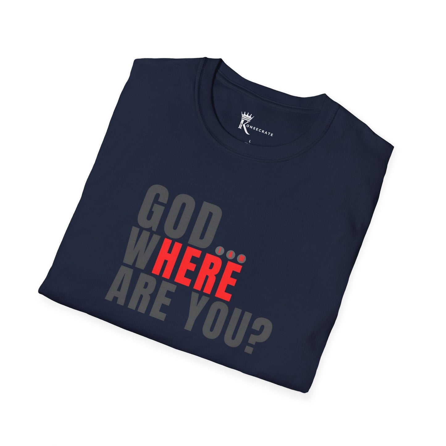 God Where Are You? T-Shirt – Hidden Gems Edition