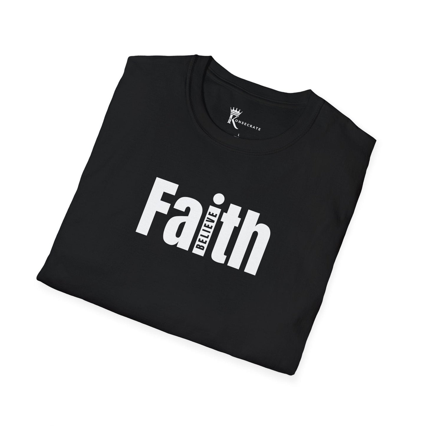 Faith I Believe T-Shirt  – Hidden Gem Edition