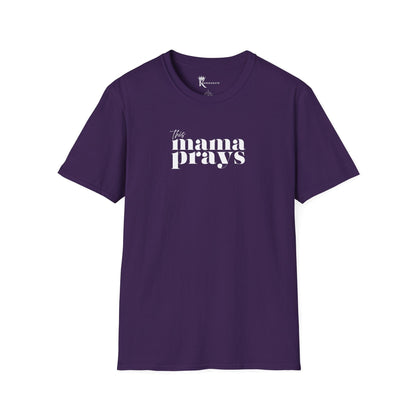 This Mama Prays T-Shirt  – Kingdom Family Collection