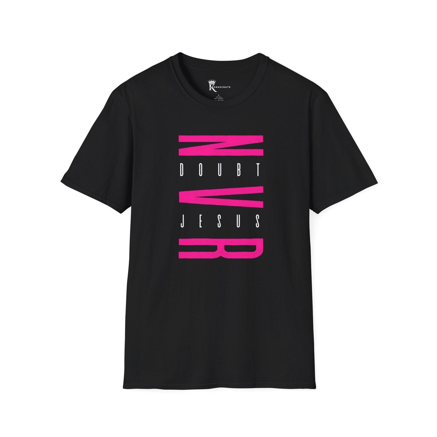 Never Doubt Jesus Pink T-Shirt  – Bold Faith Collection