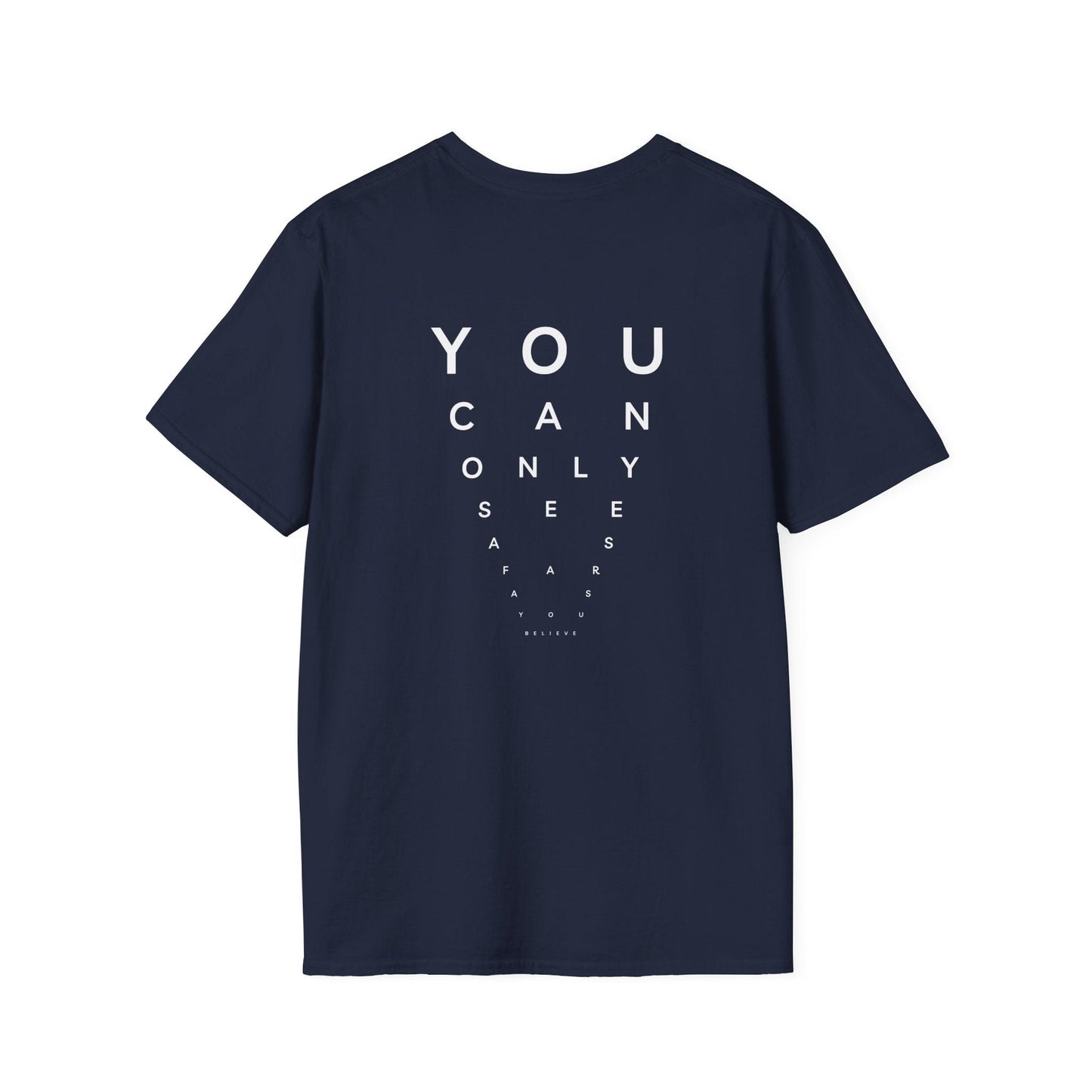 See As Far As You Believe T-Shirt – Hidden Gems Collection