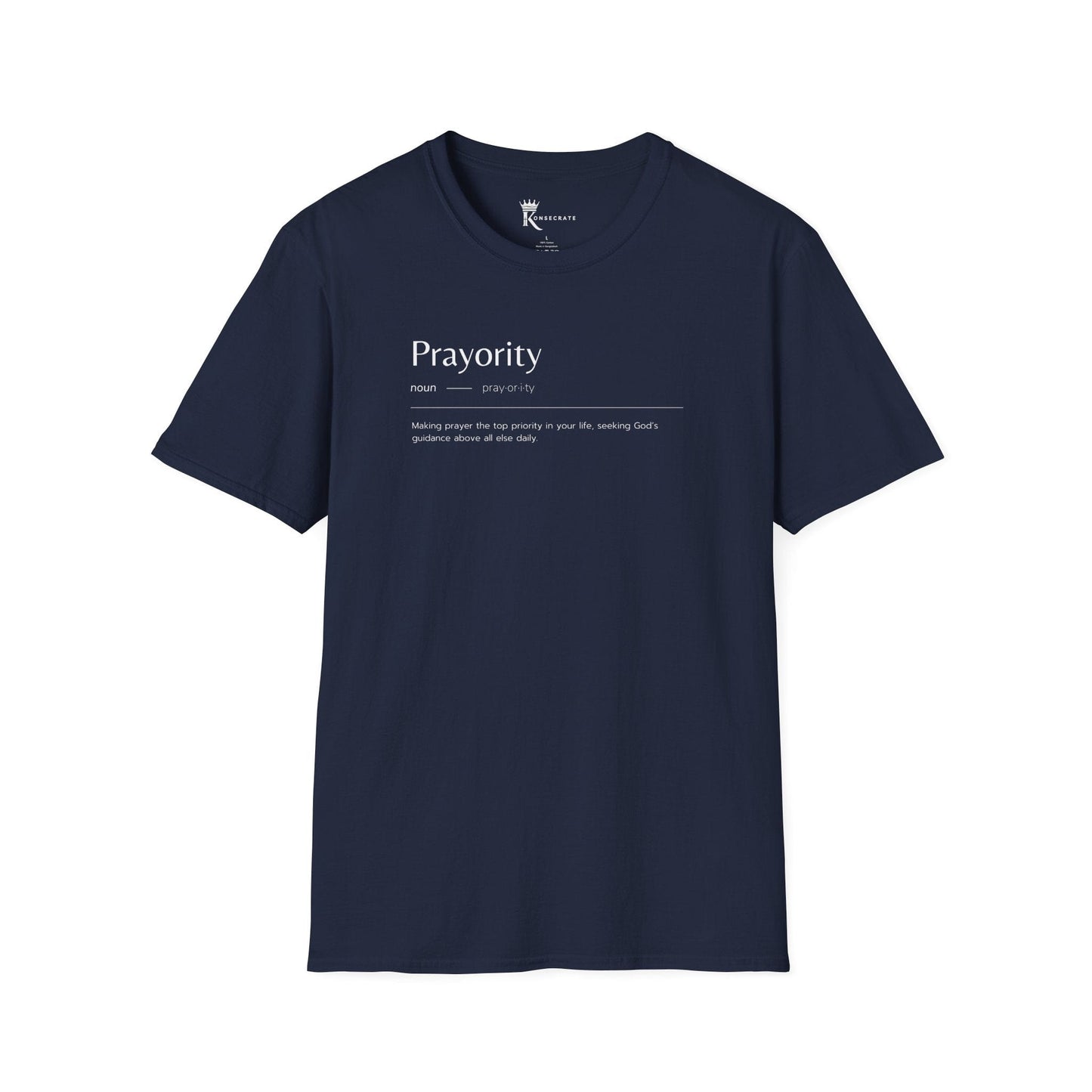 Prayority Defined T-Shirt – Meaningful Edition