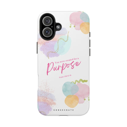 You'Re Created For A Purpose Phone Case – Purpose Edition