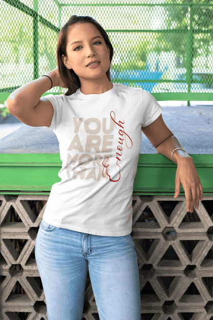 You Are More Than Enough Tee – Bold Faith Collection