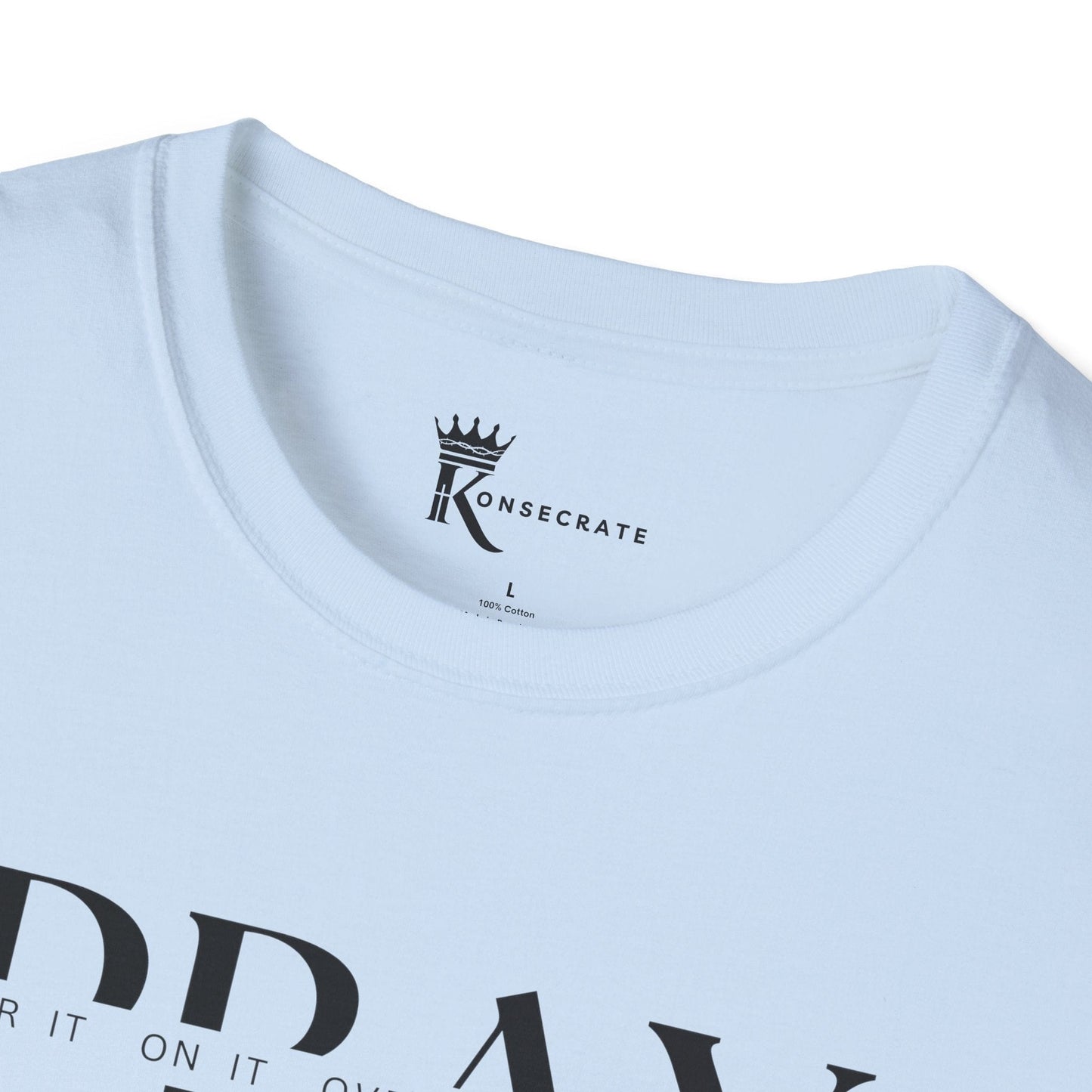 Pray Over It T-Shirt