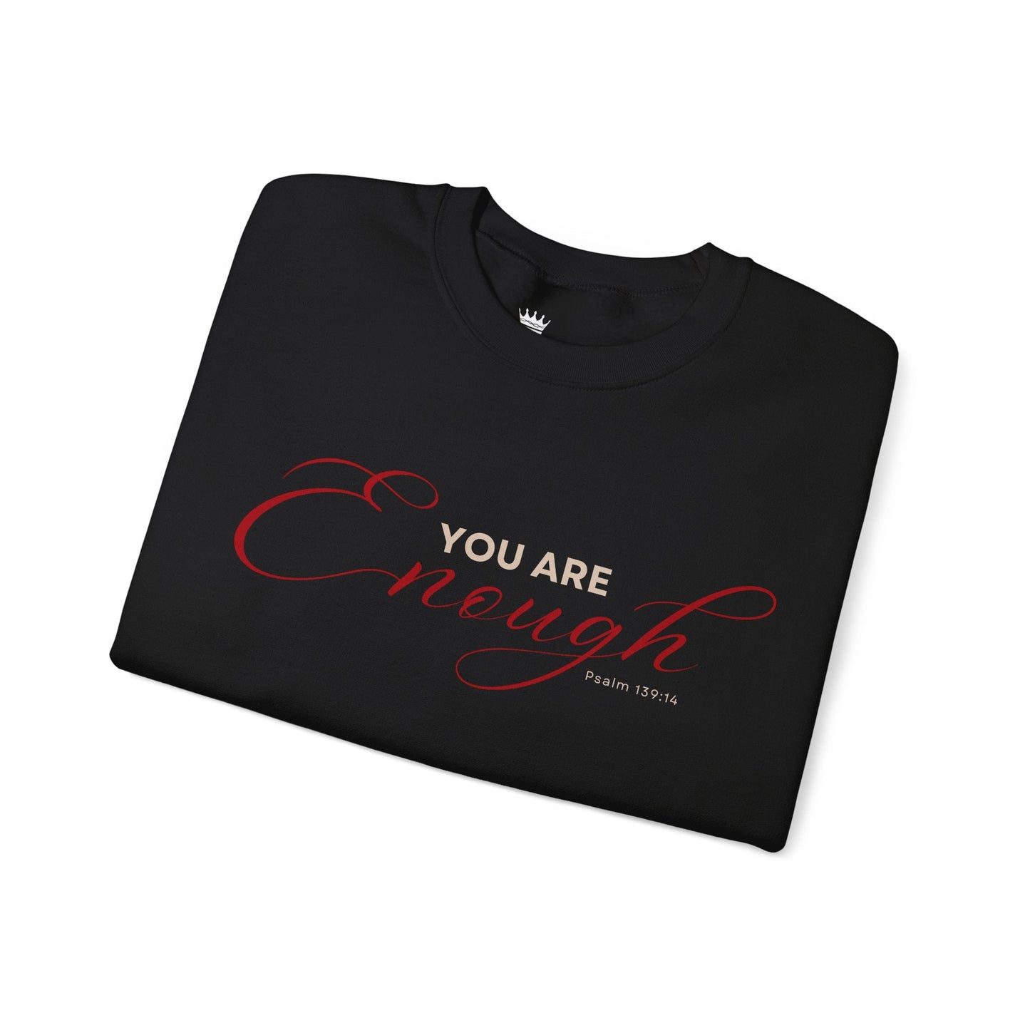 You Are Enough Crewneck Sweatshirt