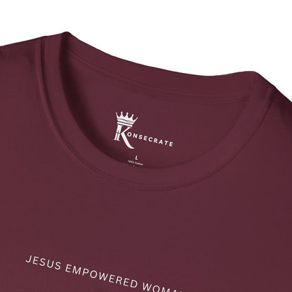 Jesus Empowered Woman T-Shirt Tee – Konsecrate Collection