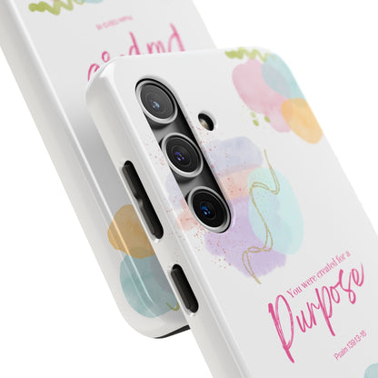 You'Re Created For A Purpose Phone Case – Purpose Edition